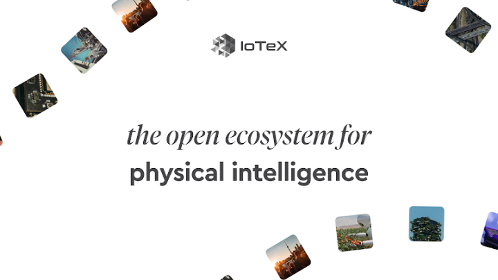 IoTeX 宣布拓展 AI 战略版图， 全面打造开源「物理智能」平台 image 0