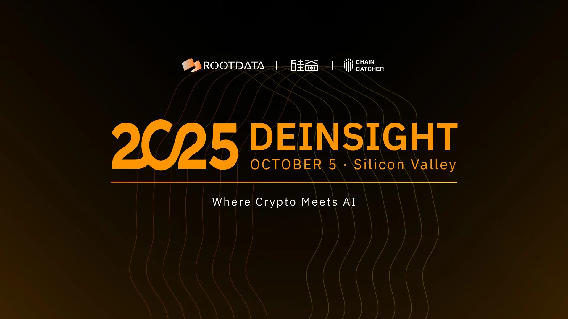 RootData联合硅谷101举办DeInsight 2025年度峰会 - 硅谷峰会，RootData峰会