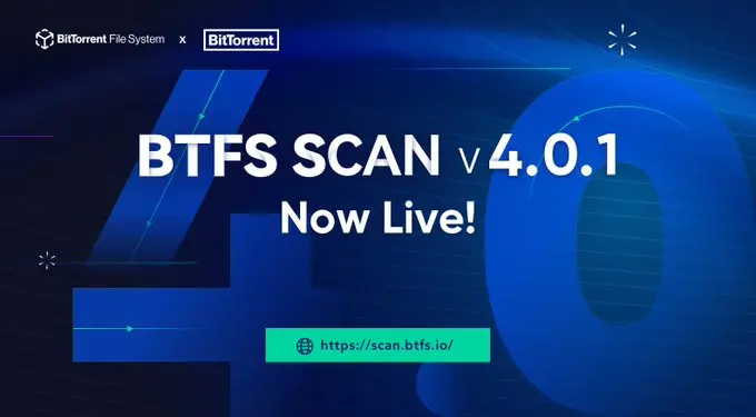 BTFS SCAN V4.0.1重磅升级：一览BTFS网络新功能！